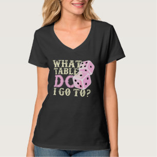 Bunco Player What Table Dice Game Night T-Shirt