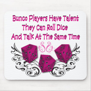 bunco players have talent #2 mouse mat