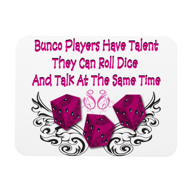 Bunco Players Have Talent Magnet (Horizontal)