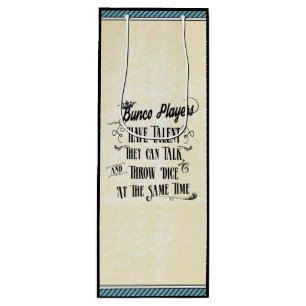 Bunco Players Have Talent Wine Bag