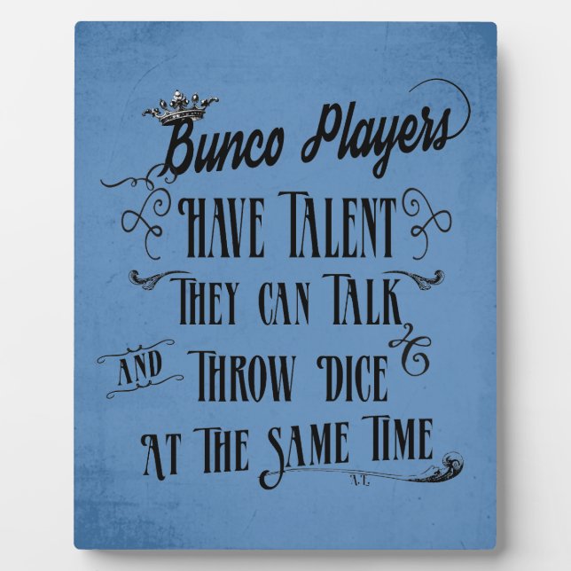 Bunco Players Have Talent With Crown Plaque (Front)