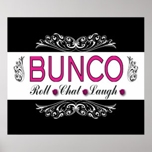 Bunco, Roll, Chat, Laugh In Pink, Black and White Poster
