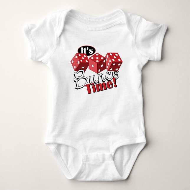 Bunco TIme Baby Bodysuit (Front)
