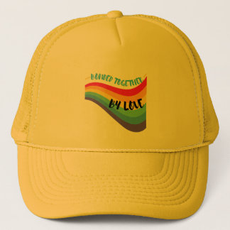 Bunded together by love as gift for friends  trucker hat