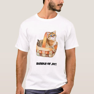 Bundle of joy! Funny Cat T-Shirt
