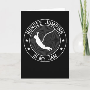 Bungee Jumping Bungy Jumping Saying Gift Card