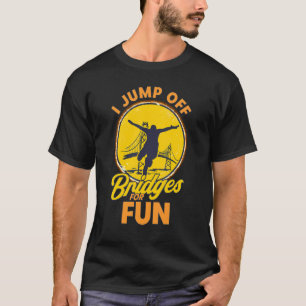 Bungee Jumping Jump Off Bridges Vintage Bungy Jump T-Shirt