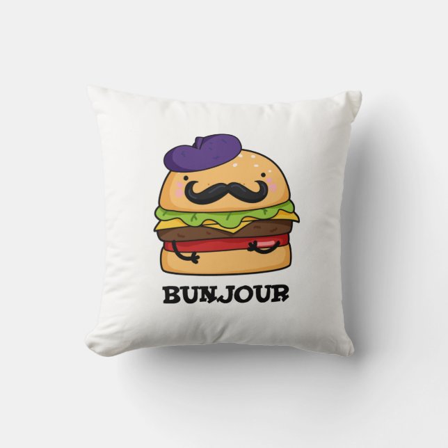 Bunjour Funny French Burger Bun Pun  Cushion (Front)