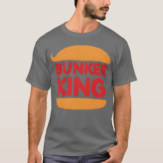 Bunker King music gift T-Shirt