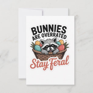 Bunnies Are Overrated Stay Feral Easter, Raccoon Thank You Card