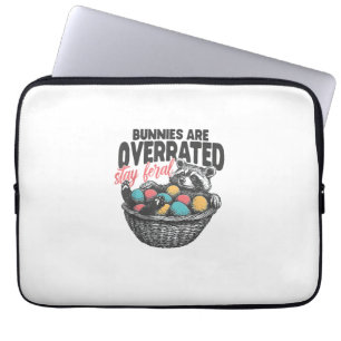 Bunnies are Overrated Stay Feral Racoon Eggs Happ Laptop Sleeve