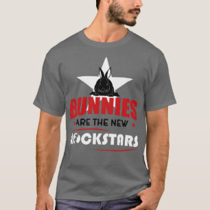 Bunnies are rockstars T-Shirt