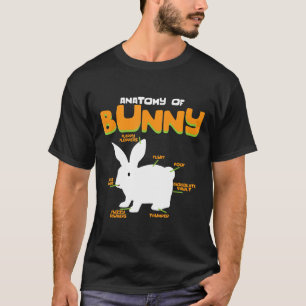 Bunny Anatomy Rabbit Lover Mum Funny Bunny Lover T-Shirt