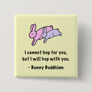 Bunny Buddhism "Hop with You" Button
