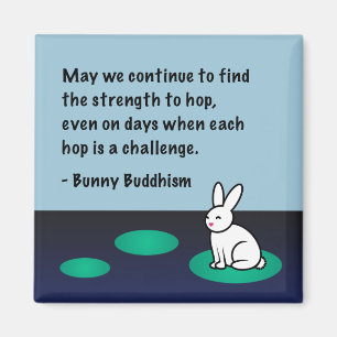 Bunny Buddhism "Strength to Hop" Magnet