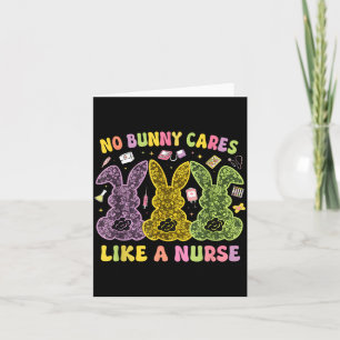 Bunny Cares Like A Nurse Funny Easter Nurse Bunny Card