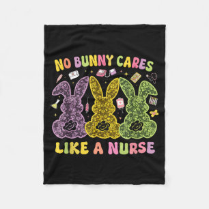 Bunny Cares Like A Nurse Funny Easter Nurse Bunny Fleece Blanket
