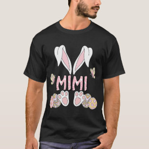 Bunny Ears Mimi Easter Day Mimi Bunny Family Matc T-Shirt