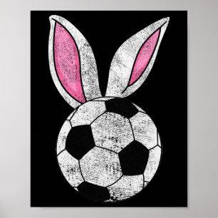 Bunny Ears Soccer Happy Easter Boys Girls Poster