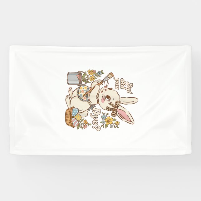 Bunny Egg But Did You Dye Funny Cute Easter Rabbit Banner (Horizontal)
