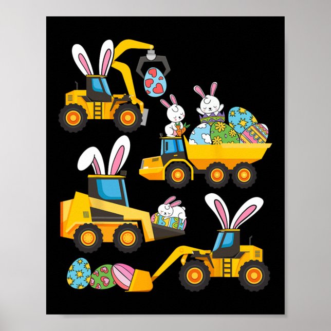 Bunny Eggs Construction Excavator Easter Day Boys  Poster (Front)
