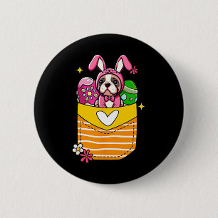 Bunny French Bulldog Easter Chocolate Eggs Inside 6 Cm Round Badge