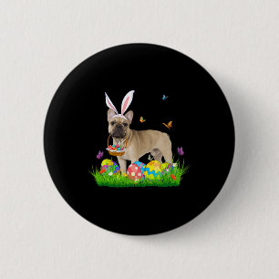 Bunny French Bulldog With Egg Basket Easter Huntin 6 Cm Round Badge