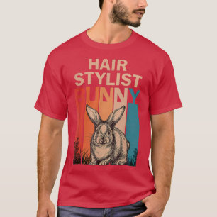 Bunny Graphic Matching Retro Hair Stylist Easter D T-Shirt