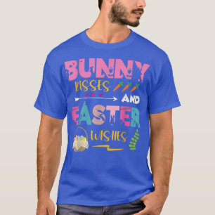 Bunny Kisses And Easter Wishes Funny Holiday Easte T-Shirt