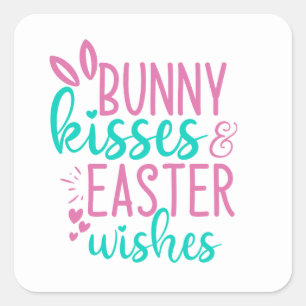 Bunny kisses and Easter wishes Holiday Square Sticker