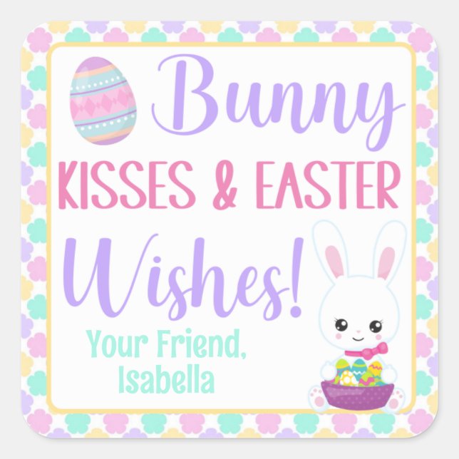 Bunny Kisses & Easter Wishes Square Sticker (Front)