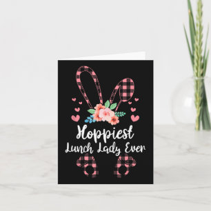 Bunny Leopard Hoppiest Lunch Lady Ever Easter Day Card