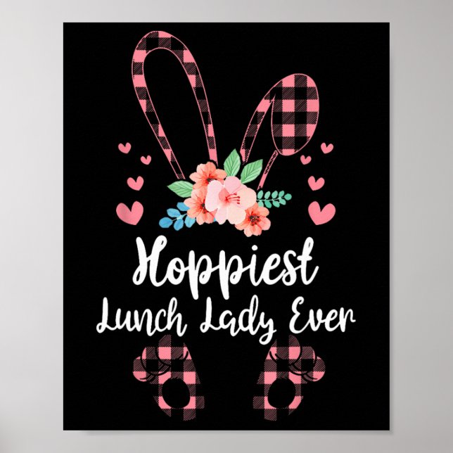 Bunny Leopard Hoppiest Lunch Lady Ever Easter Day  Poster (Front)