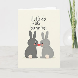 Bunny Love Lets Do It Now Card