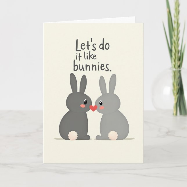 Bunny Love Lets Do It Now Card (Front)