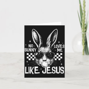 Bunny Loves Like Jesus Funny for Kids Women Men Card