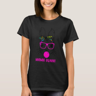 Bunny Mama Easter Day Cute Bunny Face Glasses Head T-Shirt