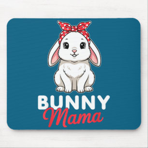 Bunny Mama Women Bunny Rabbit Bunny Lover Mouse Mat