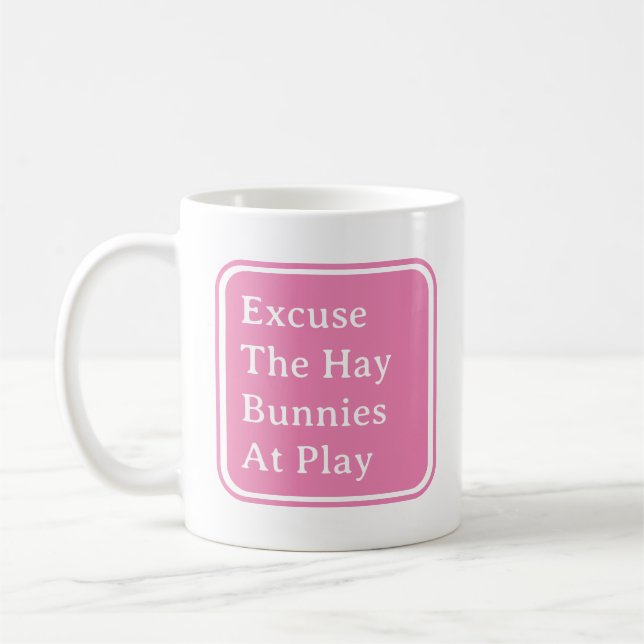 Bunny Mum Funny Saying | Pink Coffee Mug (Left)