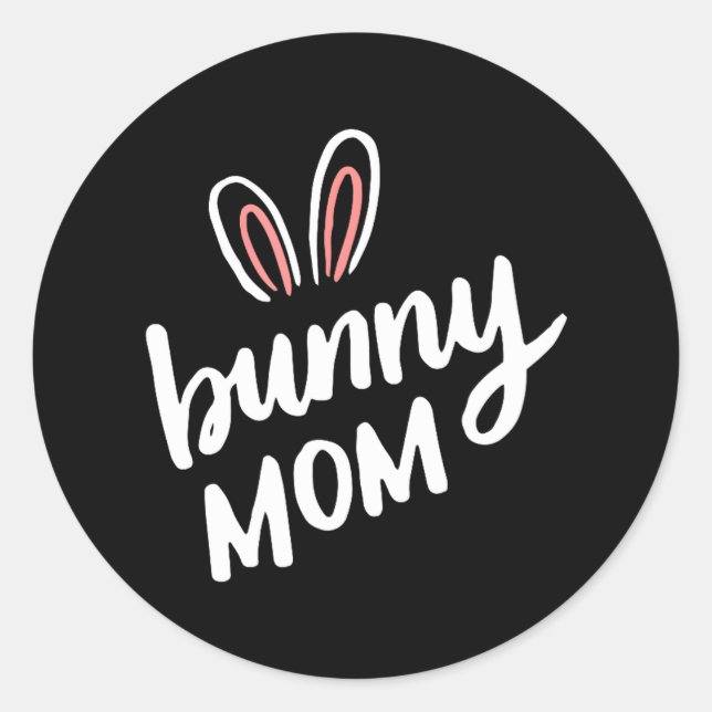 Bunny Mum Mothers Day Funny Bunnies Rabbit Classic Round Sticker (Front)