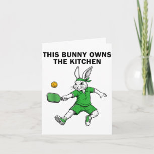 Bunny pickleball player easter this bunny owns the card