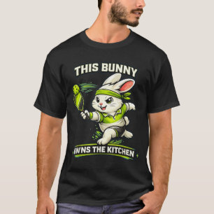 Bunny pickleball player easter this bunny owns the T-Shirt