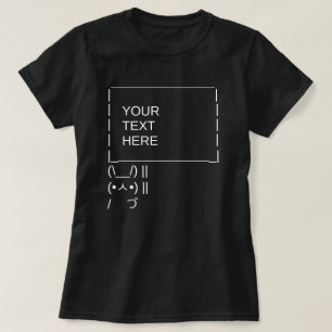 Bunny Protest Sign / Customisable ASCII Text Art T-Shirt