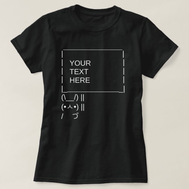 Bunny Protest Sign / Customisable ASCII Text Art T-Shirt (Design Front)