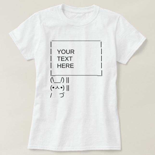 Bunny Protest Sign / Customisable ASCII Text Art T-Shirt (Design Front)
