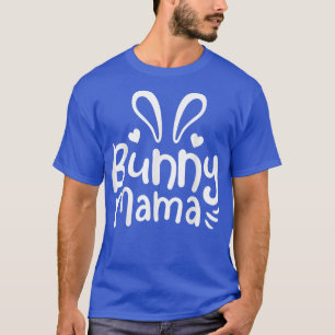 Bunny Rabbit Mama Mum Cute  T-Shirt