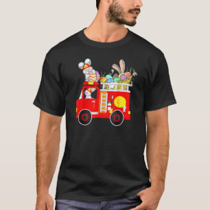 Bunny Riding Firetruck Easter Day Firefighter Happ T-Shirt