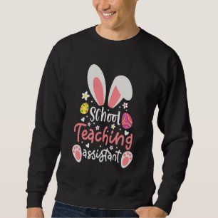 Bunny School Teaching Assistant Easter Day Outfit Sweatshirt