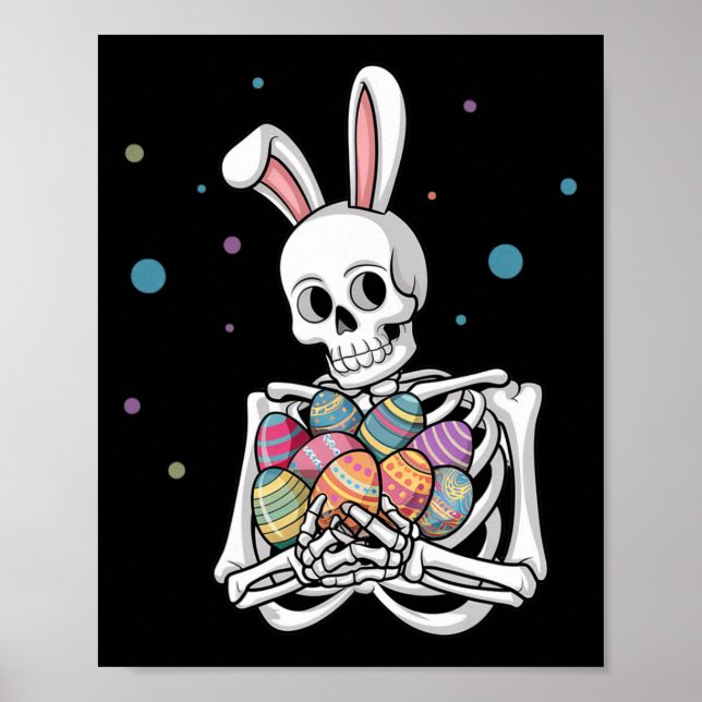 Bunny Skeleton Holding Easter Eggs Funny Easter Da Poster (Front)