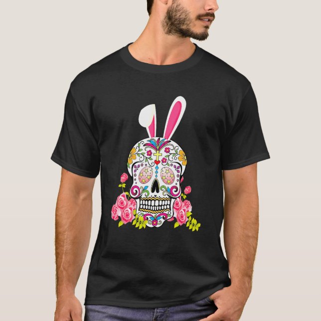 Bunny Sugar Skull Happy Easter Matching Mexican Sk T-Shirt (Front)